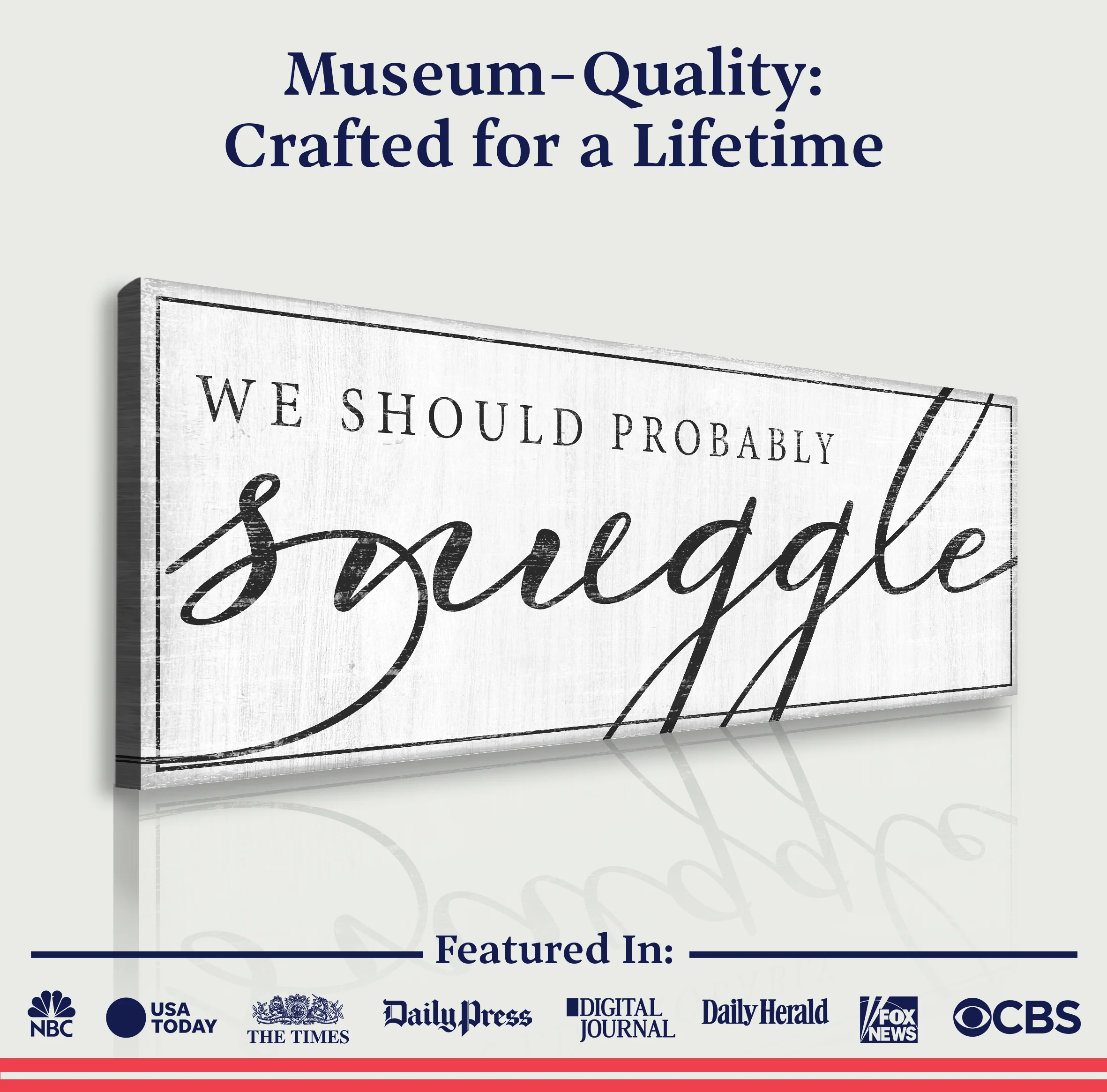 We Should Probably Snuggle Sign III - Image 4