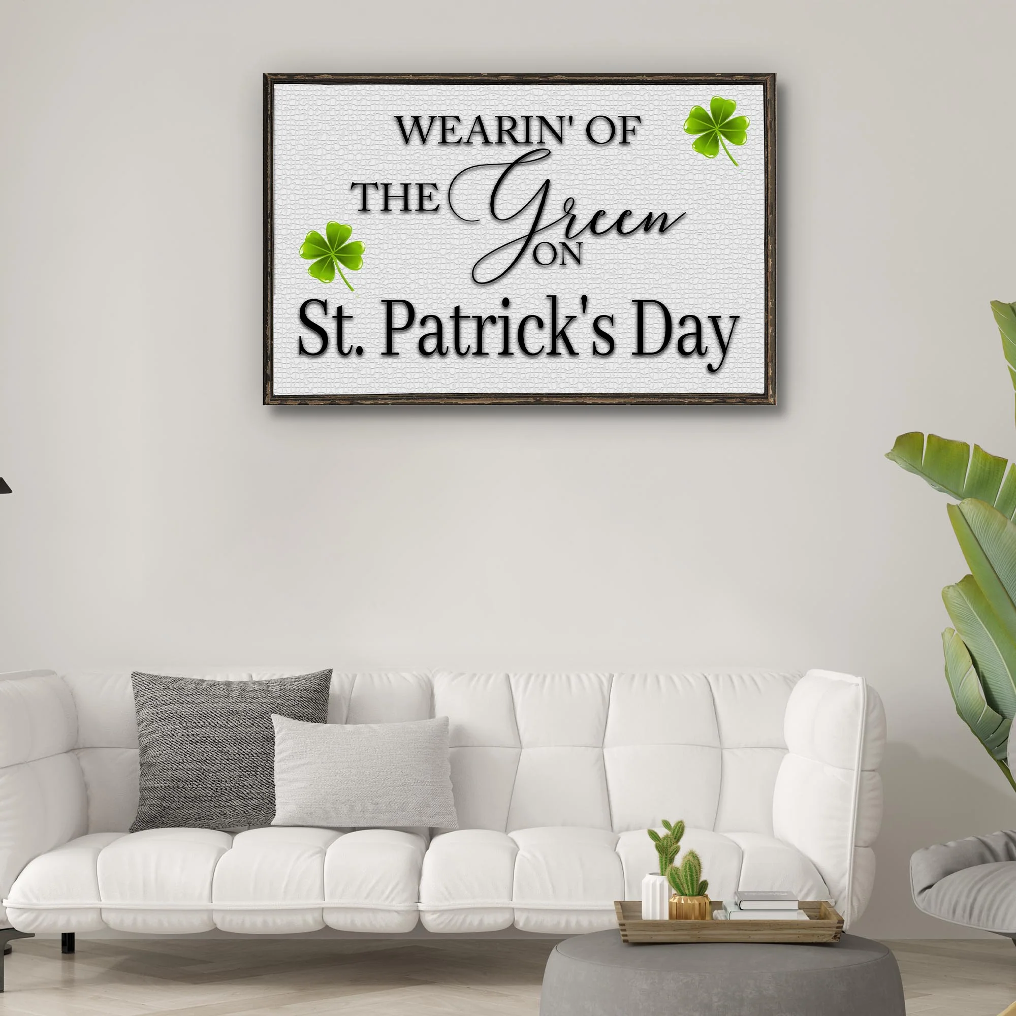 Wearin' Of The Green On St. Patrick's Day Sign