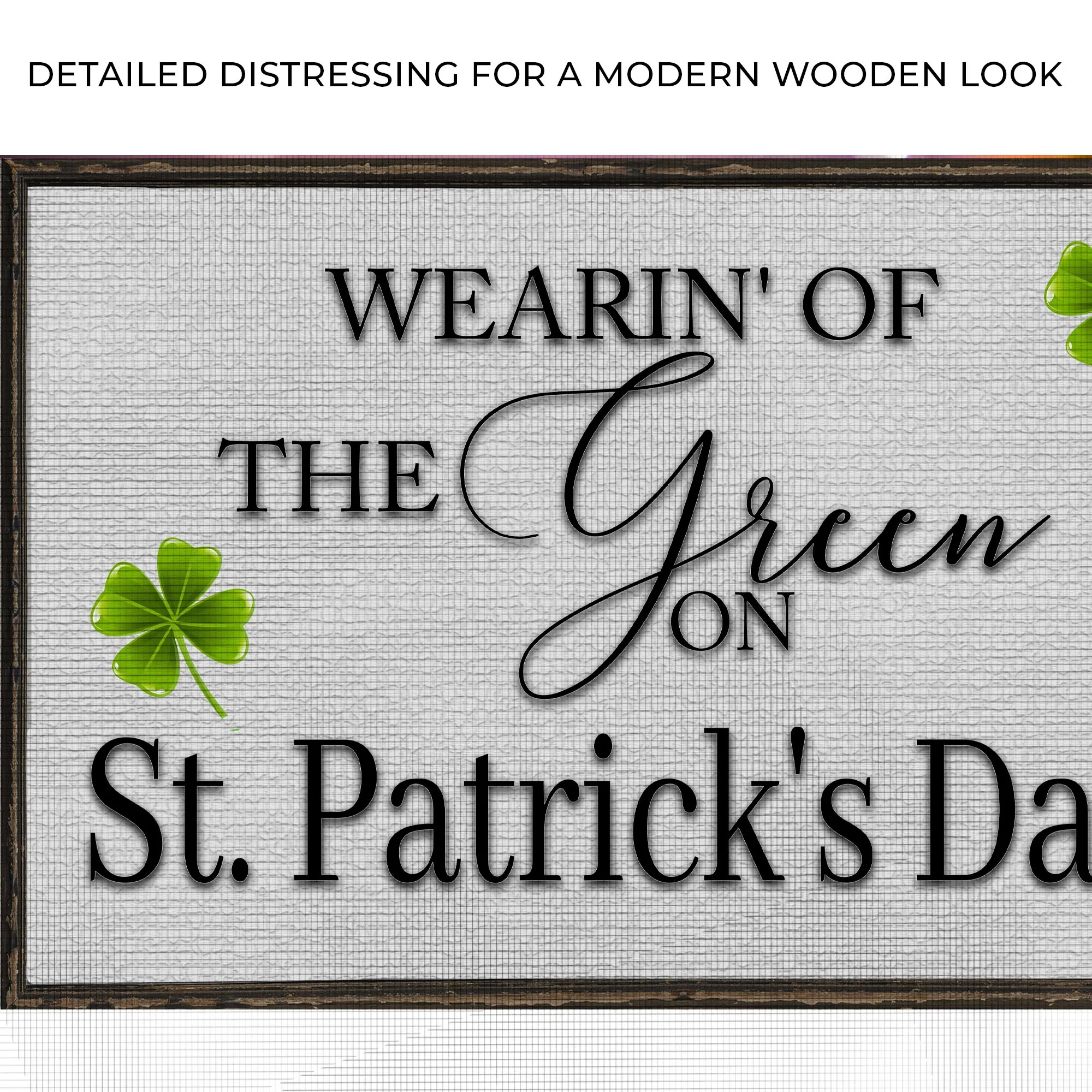 Wearin' Of The Green On St. Patrick's Day Sign - Image 4