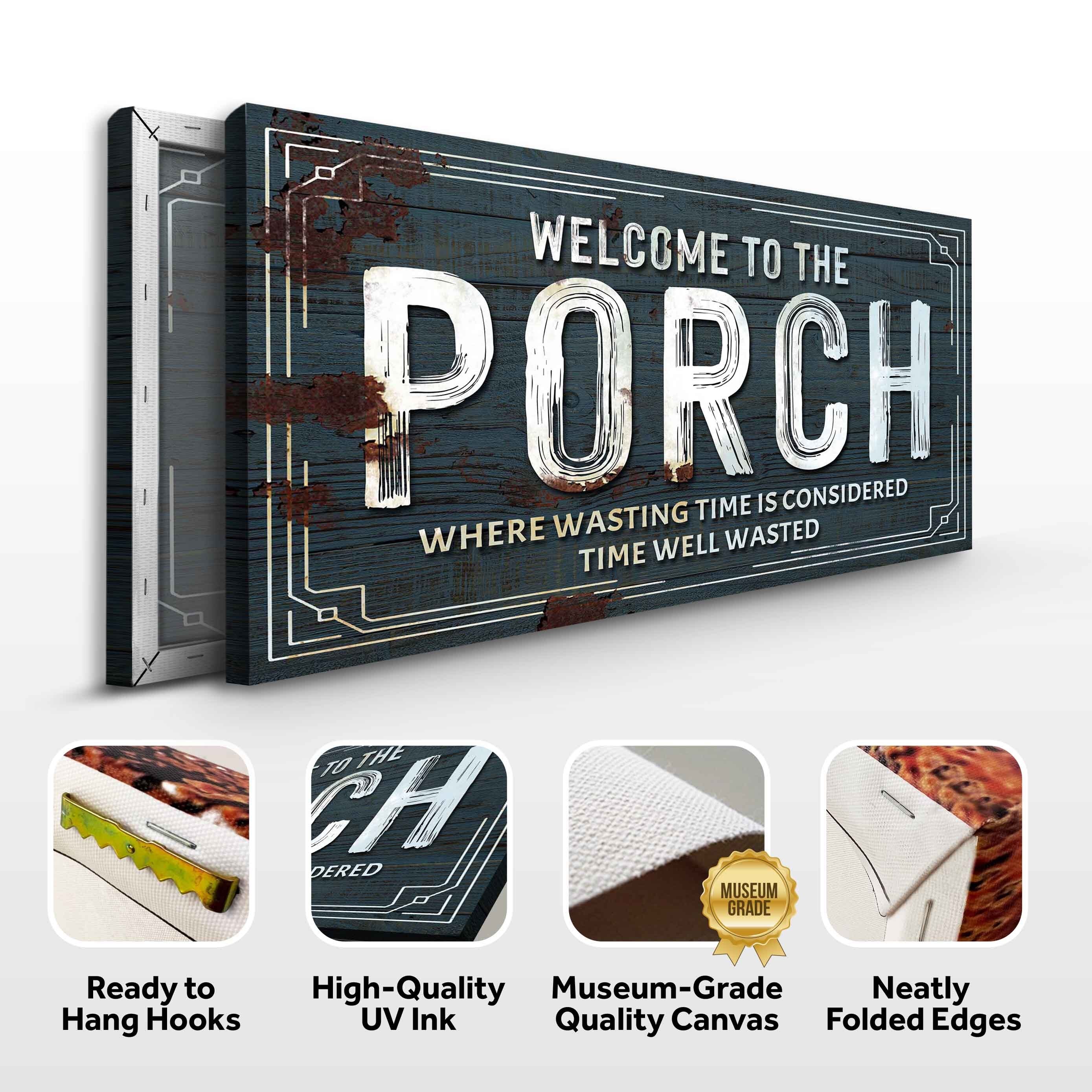 Welcome To The Porch Sign - Image 4