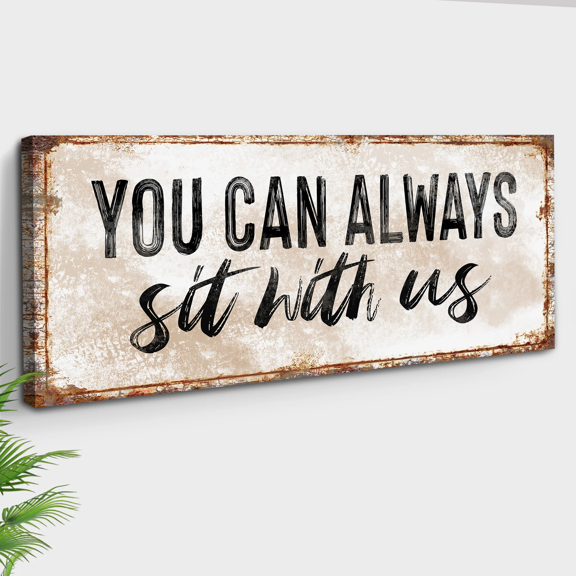 You Can Totally Sit With Us Sign II - Image 3