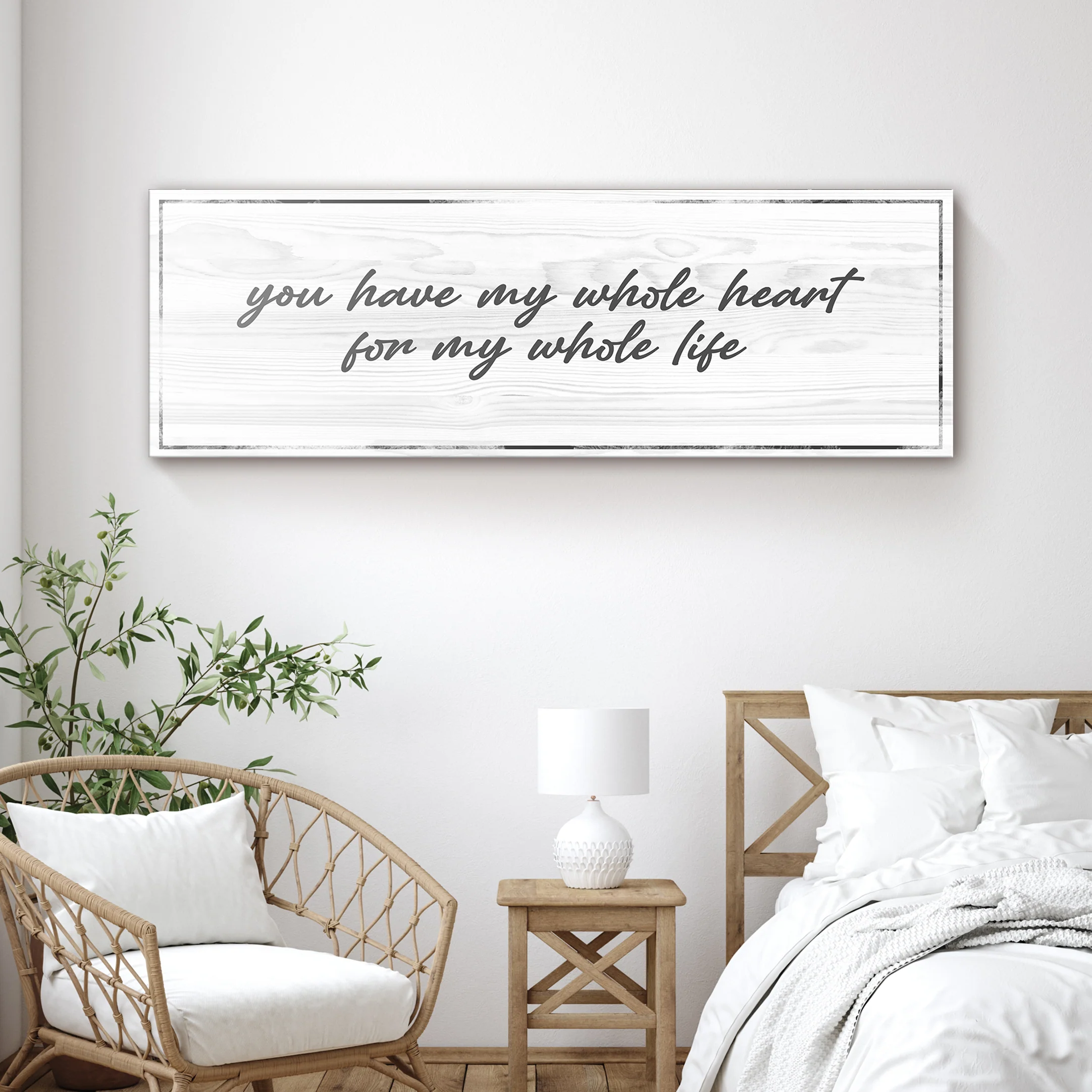 You Have My Whole Heart For My Whole Life Sign II