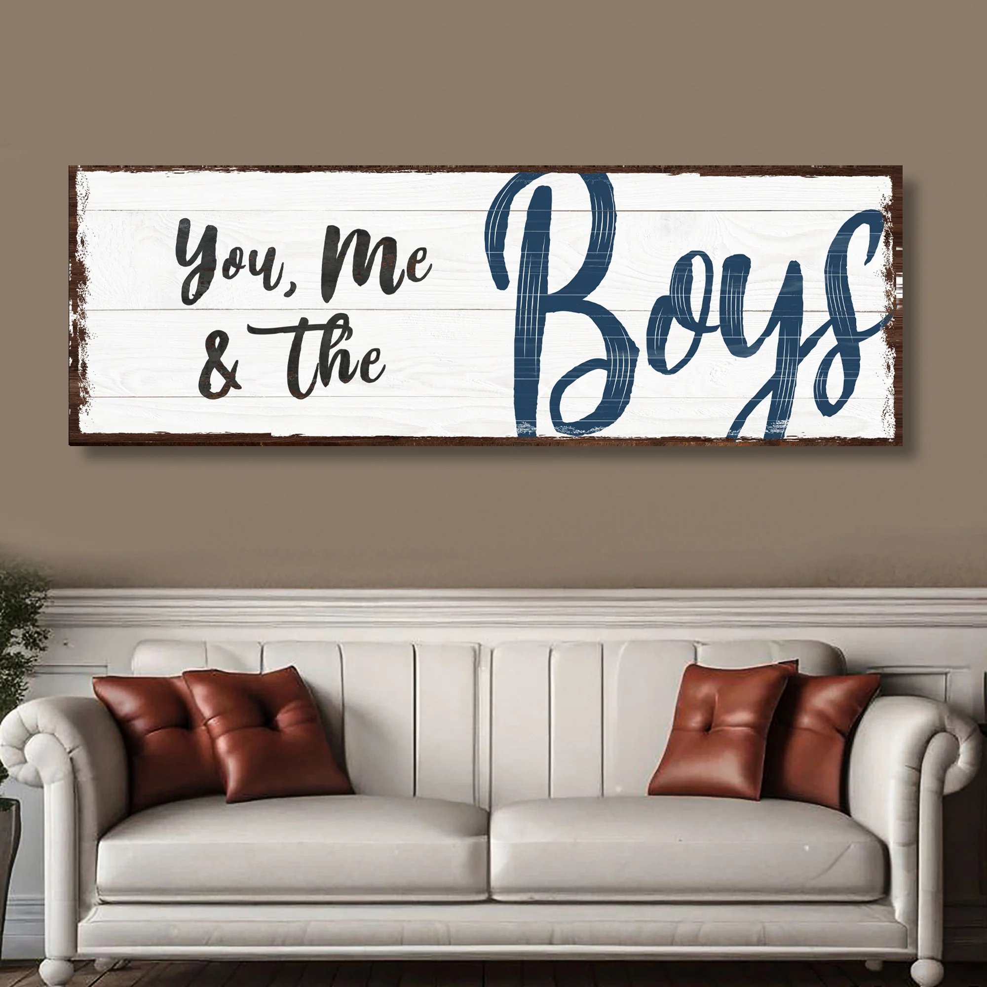 You, Me And The Boys Sign VII - Image 2