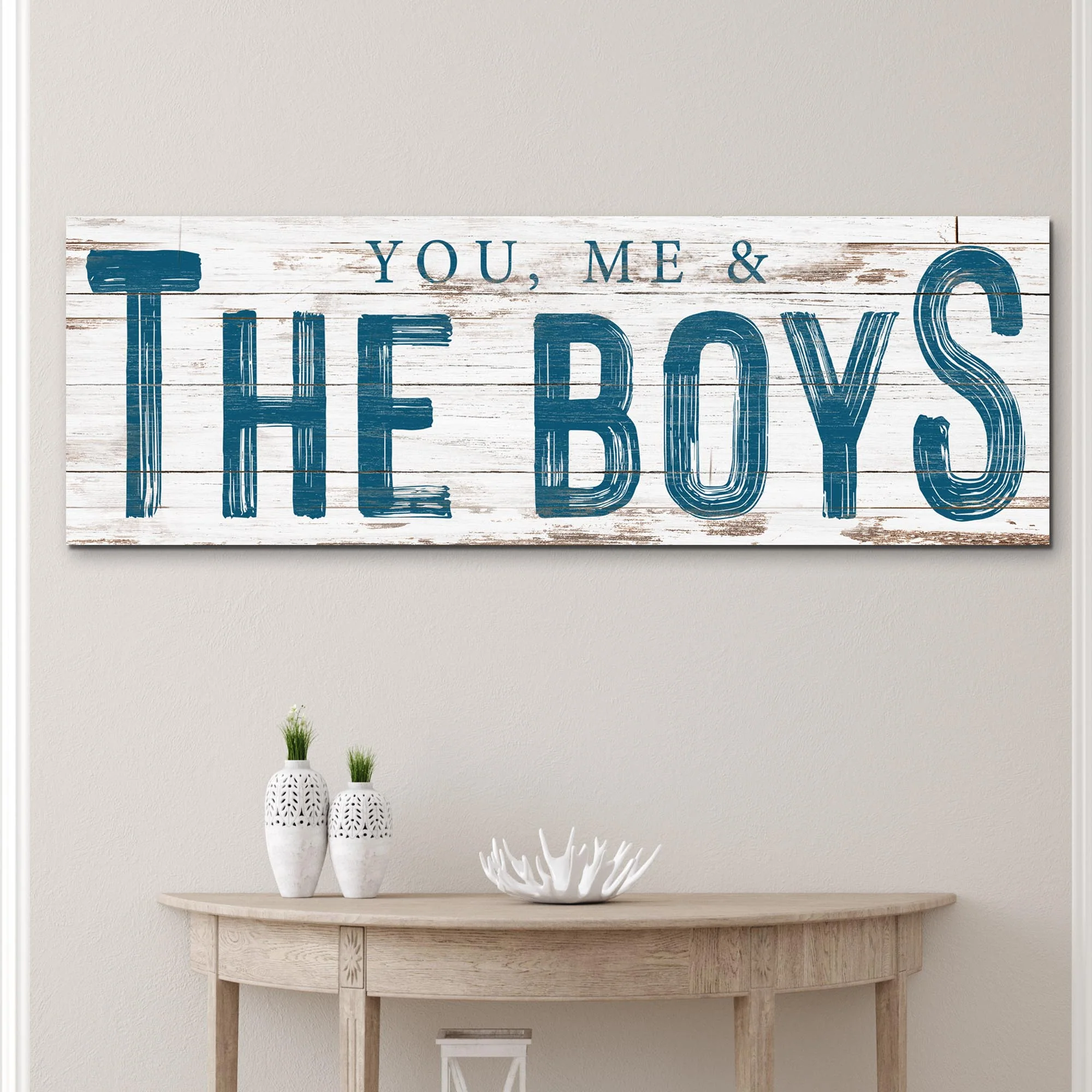 You, Me And The Boys Sign VIII - Image 2