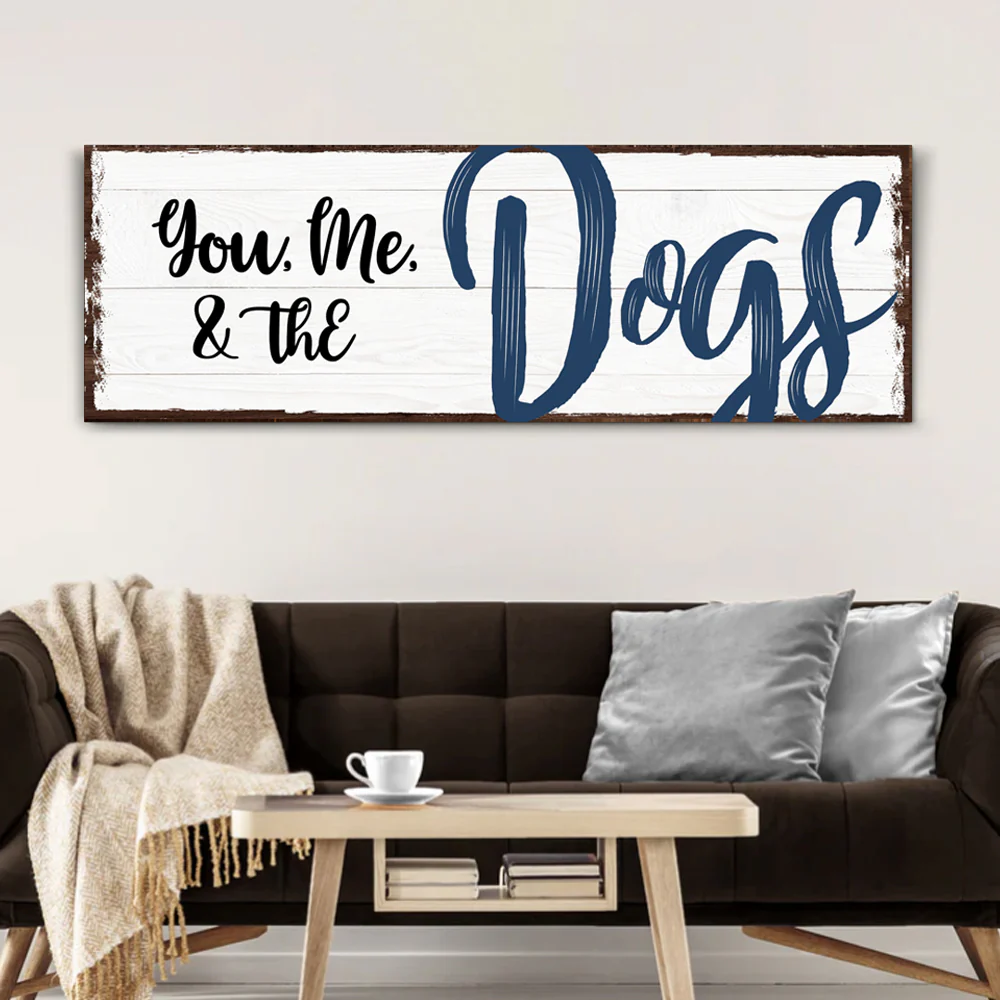 You, Me, And The Dogs Sign IV - Image 2